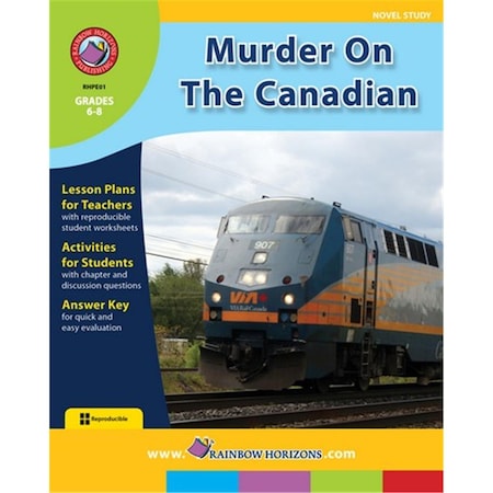 Rainbow Horizons Murder on the Canadian - Novel Study - Grade 6 to 8 E01